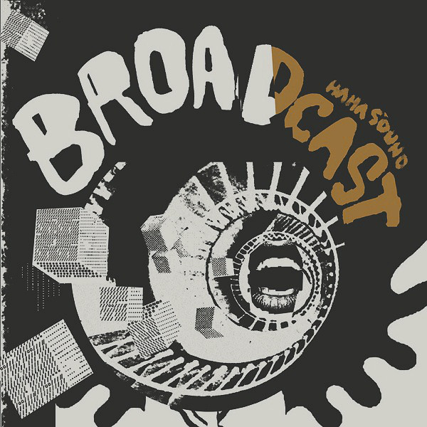 Broadcast: Haha Sound (2003)